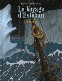 Esteban Tome 2 : traqués