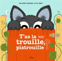 T'as la trouille pistrouille ?
