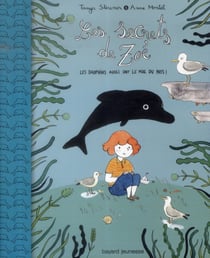 Les secrets de Zoé t.3 - dauphins en danger