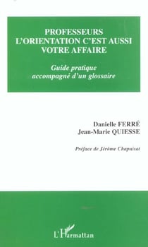 PROFESSEURS, L'ORIENTATION C'EST AUSSI VOTRE AFFAIRE