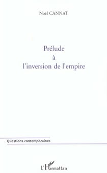 Prélude à l'inversion de l'empire
