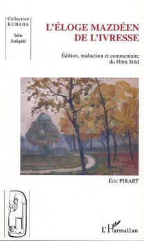 L'ELOGE MAZDEEN DE L'IVRESSE