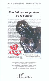 Fondations subjectives de la Pensée : Avec un index du concept de Pensée chez Lacan