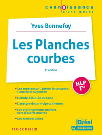 Les planches courbes, d'Yves Bonnefoy