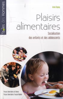Plaisirs alimentaires - socialisation des enfants et des adolescents