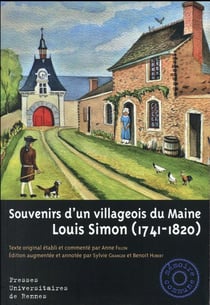 Souvenirs d'un villageois du Maine - Louis Simon (1741-1820)