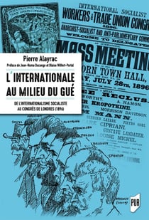 L'internationale au milieu du gué - de l'internationalisme au Congrès de Londres (1896)