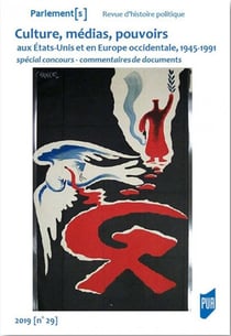Parlement[s] n.29 : culture médias pouvoirs - États-Unis et Europe occidentale - 1945-1991