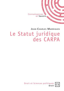 Le Statut juridique des CARPA