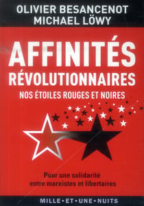 Affinités révolutionnaires - nos étoiles rouges et noires