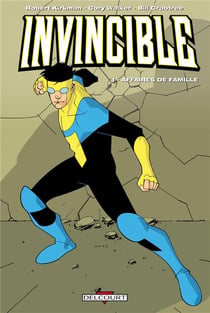 Invincible Tome 1 : affaires de famille