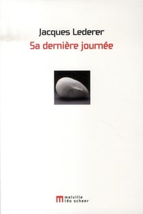 Sa Derniere Journee