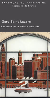 Gare saint-lazare - les verrières de paris à new york