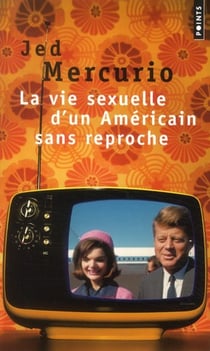 La vie sexuelle d'un américain sans reproche