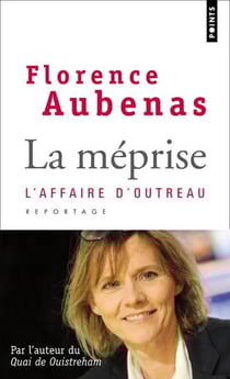 La méprise - l'affaire d'Outreau
