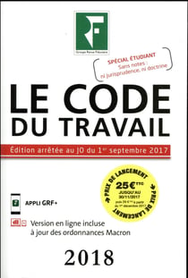 Le code du travail (édition 2018)