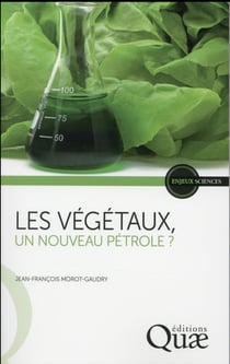 Les végétaux, un nouveau pétrole ?