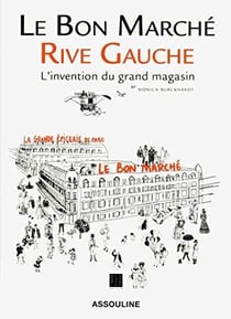 Le bon marché - l'invention du grand magasin