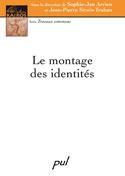 Montage des identités