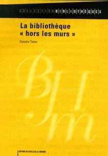 La bibliothèque hors les murs