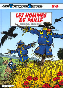 Les Tuniques Bleues Tome 40 : les hommes de paille