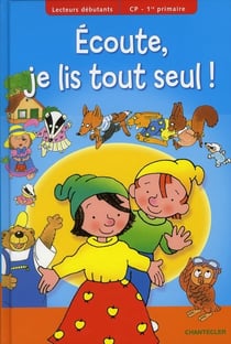 Lecteurs debutants - écoute, je lis tout seul !