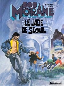 Bob Morane Tome 26 : le jade de Séoul