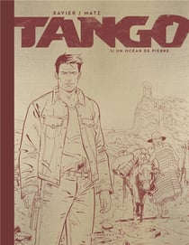 Tango Tome 1 : un océan de pierre