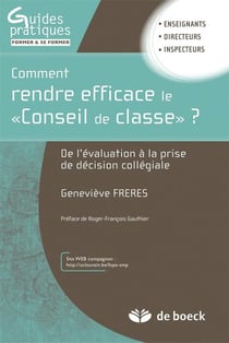 Comment améliorer le "conseil de classe" - de l'évaluation à la prise de décision collegiale