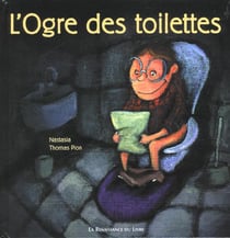 L'ogre des toilettes