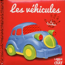 bébé Touche-A-Tout : Les Vehicules