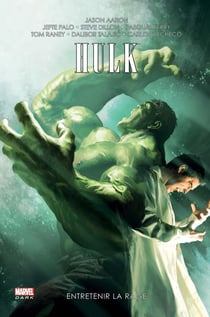 Hulk Tome 2 : entretenir la rage