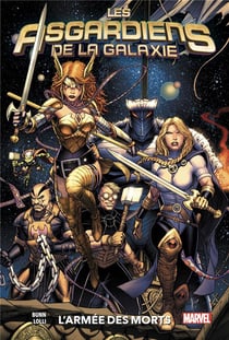 Les Asgardiens de la galaxie Tome 1 : l'armée des morts