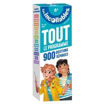 Les incollables : tout le programme - 6e - 900 questions réponses