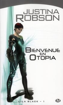 Lila Black Tome 1 : bienvenue en Otopia