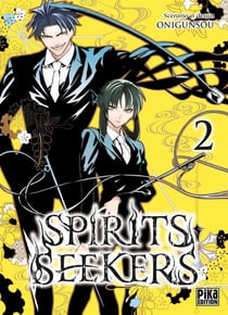 Spirits seekers Tome 2