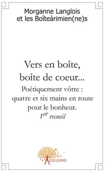 Vers en boite, boîte de coeur...