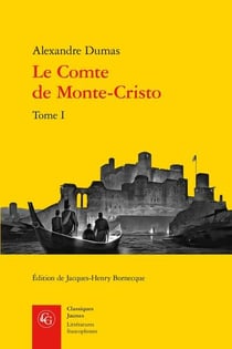 Le Comte de Monte-Cristo Tome 1