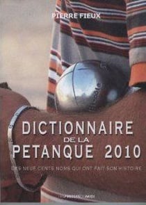 Dictionnaire de la pétanque 2010