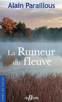 La rumeur du fleuve