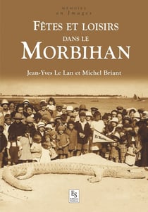 Fêtes et loisirs dans le Morbihan