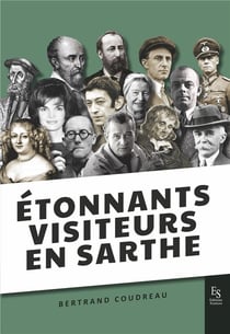 Étonnants visiteurs en Sarthe