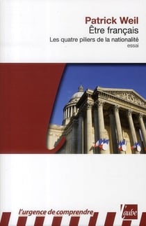 Être français, les quatre piliers de la nationalité