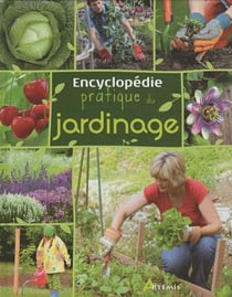 Encyclopedie Pratique Du Jardinage