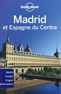 Madrid Et Espagne Du Centre - Lonely Planet
