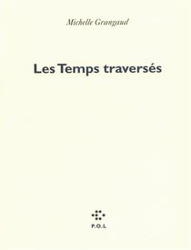 Les temps traversés