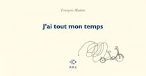 J'ai tout mon temps