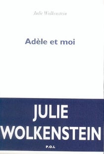 Adèle et moi
