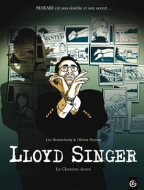 Lloyd Singer Tome 5 : la chanson douce