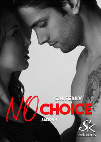 No choice Tome 4
